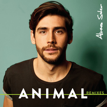 Alvaro Soler - Animal (Remixes)