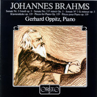 Gerhard Oppitz - Brahms: Piano Sonata No. 3, Op. 5 & 4 Klavierstücke, Op. 119