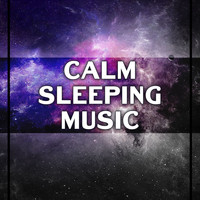 Deep Dreams - Calm Sleeping Music – Relaxing Sounds, Stress Relief, Inner Silence, Sweet Night Music