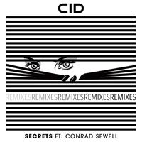 Cid - Secrets (feat. Conrad Sewell) (Remixes)