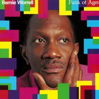Bernie Worrell - Funk Of Ages