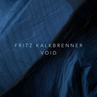 Fritz Kalkbrenner - Void