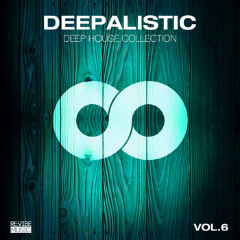 Various Artists - Deepalistic - Deep House Collection, Vol. 6