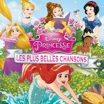 Various Artists - Disney Princesse: Les Plus Belles Chansons