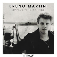 Bruno Martini - Living On The Outside