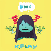 K.Flay - FML (Explicit)