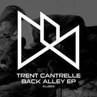 Trent Cantrelle - Back Alley EP