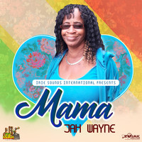 Jah Wayne - Mama - Single