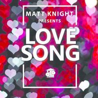 Matt Knight - Love Song