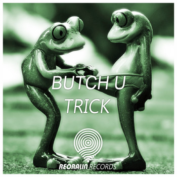 Butch U - Trick