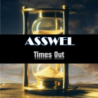Asswel - Times Out