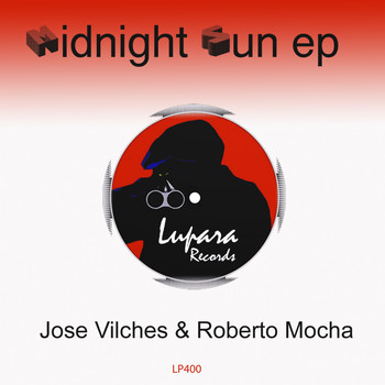 Jose Vilches, Roberto Mocha - Midnight Sun EP