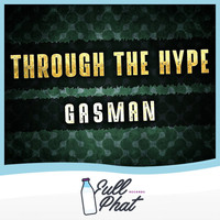 Gasman - Through The Hype