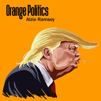 Alzie Ramsey - Orange Politics