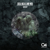 Sosa Ibiza & Mr Wox - Secta EP
