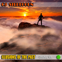 Cj Stereogun - Illusions Of The Past