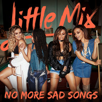 Little Mix - No More Sad Songs (Acoustic Version)