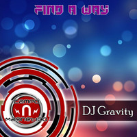DJ Gravity - Find A Way