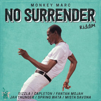 Monkey Marc - No Surrender Riddim