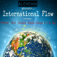 Alchemia - International Flow (feat. Mathego, Seck, Decibel, Origin Django & H a Du Rap)