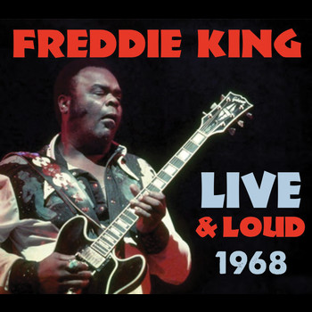 Freddie King - Freddie King Live