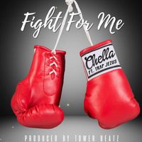 Chella - Fight 4 Me (feat. Trap Jezus)