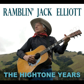 Ramblin' Jack Elliott - Hightone Years