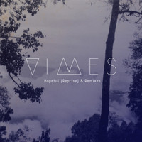 VIMES - Hopeful (Reprise & Remixes)
