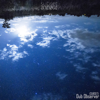 Subset - Dub Observer