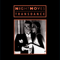 Night Moves - Transdance (Remix)