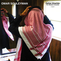 Omar Souleyman - Haflat Gharbia: The Western Concerts