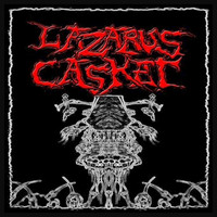 Lazarus Casket - Lazarus Casket
