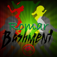 Romar - Bashment