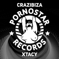 Crazibiza - Xtacy