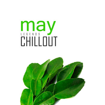 Various Artists - Chillout May 2017 - Top 10 Best of Collections