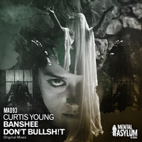 Curtis Young - Banshee / Don't Bullsh!t EP