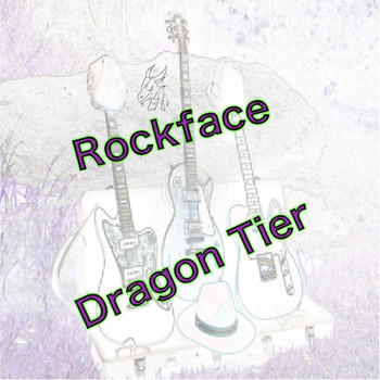 Dragon Tier - Rockface - EP