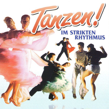Various Artists - Tanzen im strikten Rhythmus