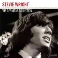 STEVIE WRIGHT - The Definitive Collection