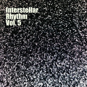 Various Artists - Interstellar Rhythm, Vol. 5