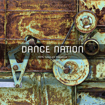 Various Artists - Dance Nation (100% Trance and Progressive)