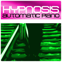Hypnosis - Automatic Piano