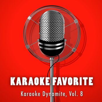 Karaoke Jam Band - Karaoke Dynamite, Vol. 8