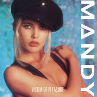Mandy Smith - Victim of Pleasure