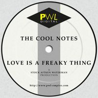 The Cool Notes - Love Is a Freaky Thing