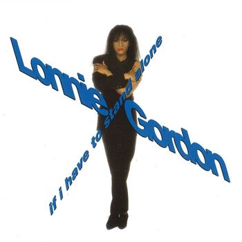 Lonnie Gordon - If I Have to Stand Alone (Special Edition)