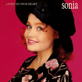Sonia - Listen to Your Heart