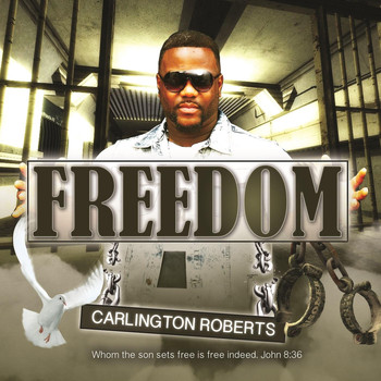 Carlington Roberts - Freedom