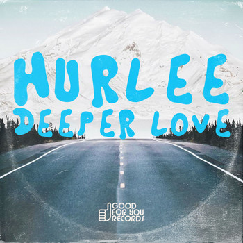 Hurlee - Deeper Love