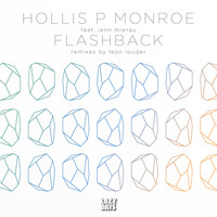 Hollis P Monroe feat. Jenn Mierau - Flashback